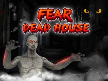 Fear_Dead_House